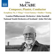 John Mccabe : Composer, Pianist & Conductor cover image