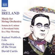Ireland : Music For String Orchestra cover image