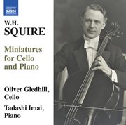 Squire : Miniatures For Cello & Piano cover image