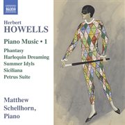 Howells : Piano Music, Vol. 1 cover image