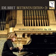 Beethoven Edition, Vol. 20 : Diabelli Variations, Op. 120 cover image