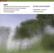 Langgaard, R. : Symphonies Nos. 15, "Sostormen" And 16, "Syndflod Af Sol" cover image