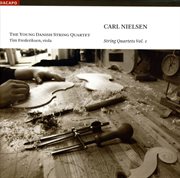 C. Nielsen : String Quartets, Vol. 1 cover image