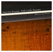 Raasted : Solo Violin Sonatas cover image