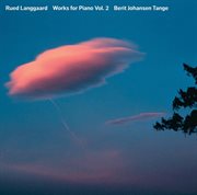 Langgaard : Piano Works, Vol. 2 cover image
