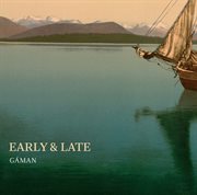 Early & Late cover image