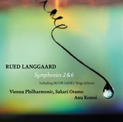 Langgaard : Symphonies Nos. 2 & 6. Gade. Tango Jalousie cover image