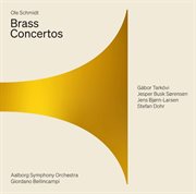 Ole Schmidt : Brass Concertos cover image