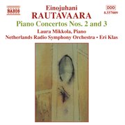 Rautavaara : Piano Concertos Nos. 2 & 3 And Isle Of Bliss cover image