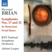 Brian : Symphonies Nos. 17 & 32 cover image