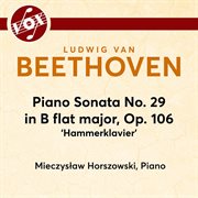 Piano Sonata No. 29 In B Flat Major Op.106 "Hammerklavier" cover image