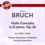Bruch : Violin Concerto No. 1 In G Minor, Op. 26 cover image