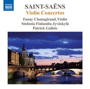 Saint-Saens : Violin Concertos cover image