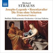 Strauss, R. : Rosenkavalier (der) Suite / Symphonic Fantasy On Die Frau Ohne Schatten / Symphonic cover image