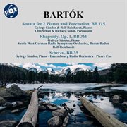 Sonata for 2 pianos and percussion : Rhapsody, op. 1 ; Scherzo cover image