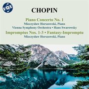 Chopin : Piano Concerto No. 1, Impromptus Nos. 1-3 & Fantasy-Impromptu cover image