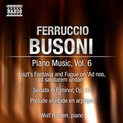 Busoni : Piano Music, Vol.  6 cover image