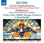 Haydn : Grosse Orgelsolomesse. Heiligmesse cover image