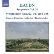 Haydn, J. : Symphonies, Vol. 34 (nos. 62, 107, 108 / La Vera Costanza. Overture / Lo Speziale. Ove cover image