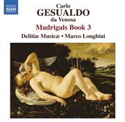 Gesualdo : Madrigals, Book 3 cover image