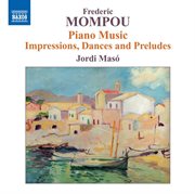 Mompou : Piano Music, Vol. 6 cover image
