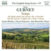 Gurney, I. : Songs (english Song, Vol. 19) cover image