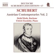 Schubert : Lied Edition 17. Austrian Contemporaries, Vol.  2 cover image