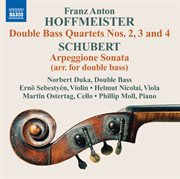 Hoffmeister : Double Bass Quartets Nos. 2. 4 cover image