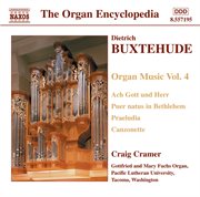 Buxtehude : Organ Music, Vol. 4 cover image