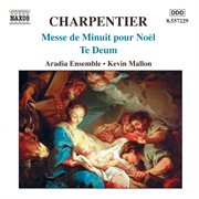 Charpentier, M.-A. : Messe De Minuit Pour Noel / Te Deum cover image