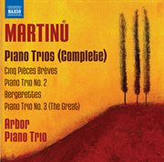 Martinů : Piano Trios (complete) cover image