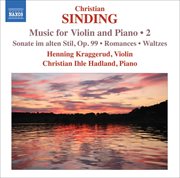 Sinding, C. : Violin And Piano Music, Vol. 2 cover image