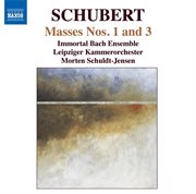 Schubert : Masses Nos. 1 & 3 cover image