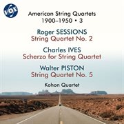 American String Quartets 1900-1950, Vol. 3 cover image