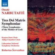 Narbutaite : Tres Dei Matris Symphoniae cover image