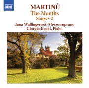 Martinů : Songs, Vol. 2. The Months cover image