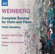 Weinberg : Complete Violin Sonatas & Violin Sonatina, Op. 46 cover image