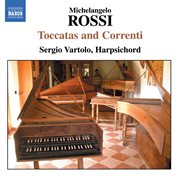 Rossi : Toccate And Correnti cover image