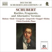 Schubert : Lied Edition 35. Rarities, Fragments, And Alternative Versions cover image