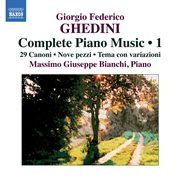 Ghedini : Complete Piano Music, Vol. 1 cover image
