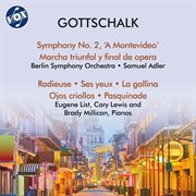 Gottschalk : Works For Piano & Orchestra cover image