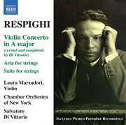 Respighi : Violin Concerto In A Major cover image