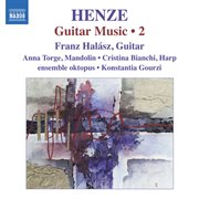 Henze : Guitar Music, Vol. 2 cover image