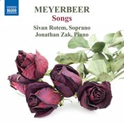 Meyerbeer : Songs, Vol. 1 cover image