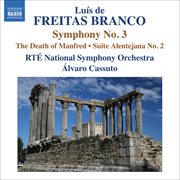 Freitas Branco : Orchestral Works, Vol. 3 cover image
