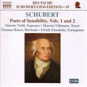 Schubert : Lied Edition 19. Poets Of Sensibility, Vols. 1 And 2 cover image