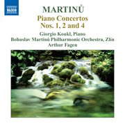 Martinu : Piano Concertos Nos. 1, 2, 4 cover image