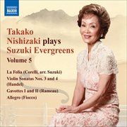Takako Nishizaki Plays Suzuki Evergreens, Vol. 5 cover image