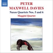 Maxwell Davies, P. : Naxos Quartets Nos. 5 And 6 cover image