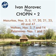 Ivan Moravec Plays Chopin, Vol. 2 cover image